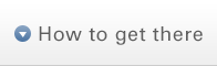 How to get there